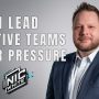 Turning Stress Into Success: Leading Creative Teams When It Counts