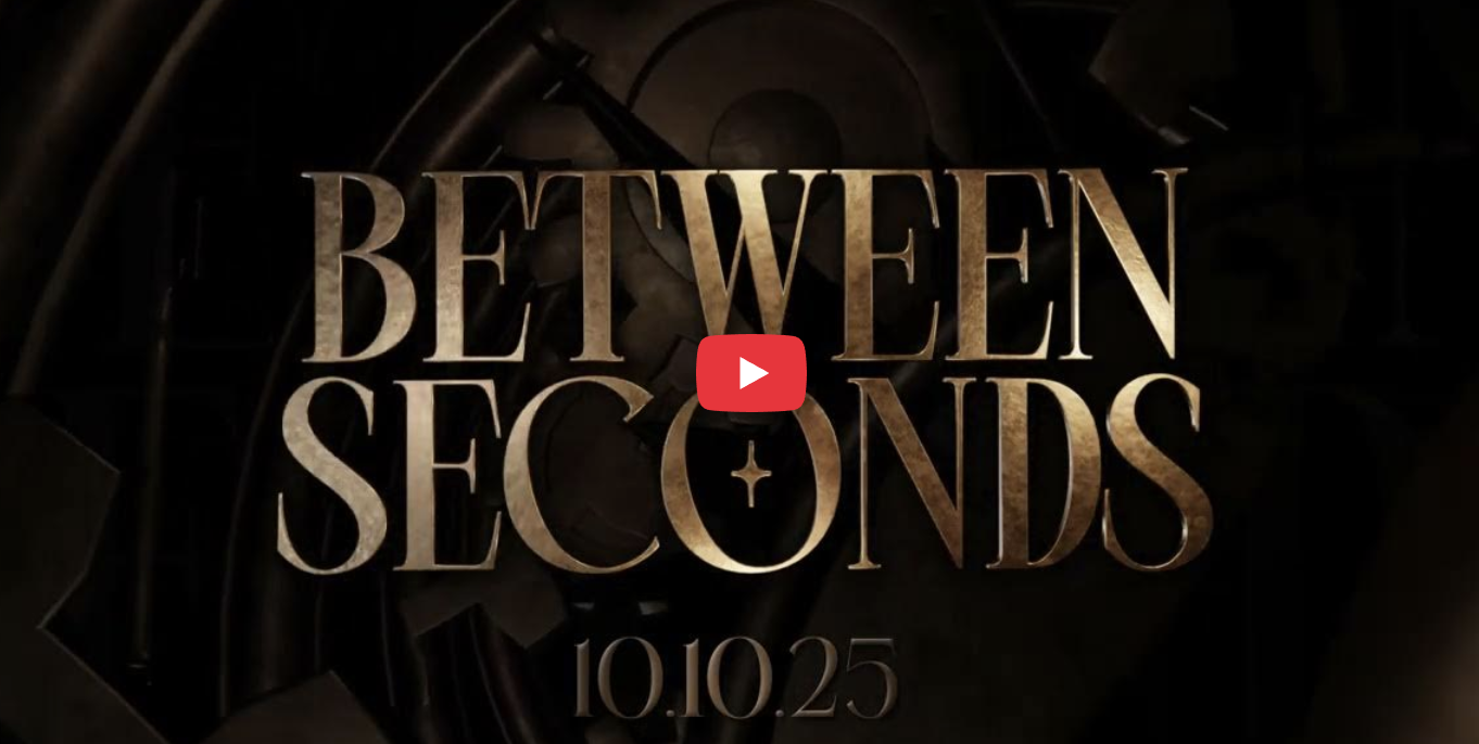 Director’s Note – Between Seconds